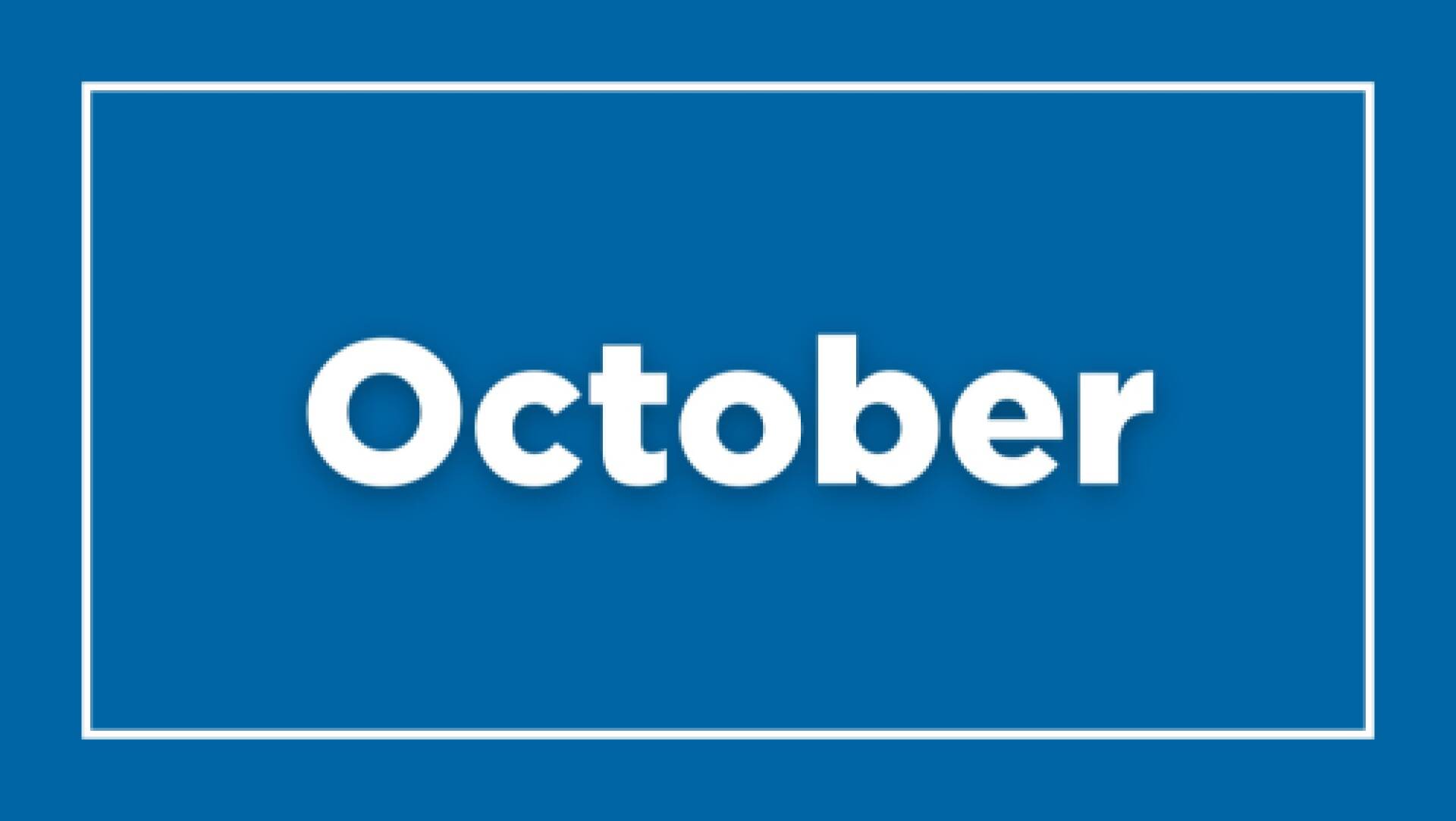 View October content.